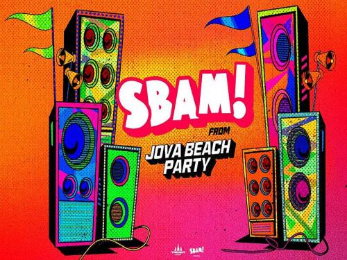 SBAM! from Jova Beach Party