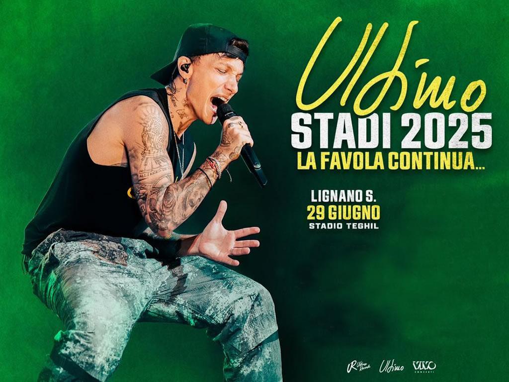 Concerto Ultimo Stadi 2025 Lignano Sabbiadoro 29 Giugno 2025