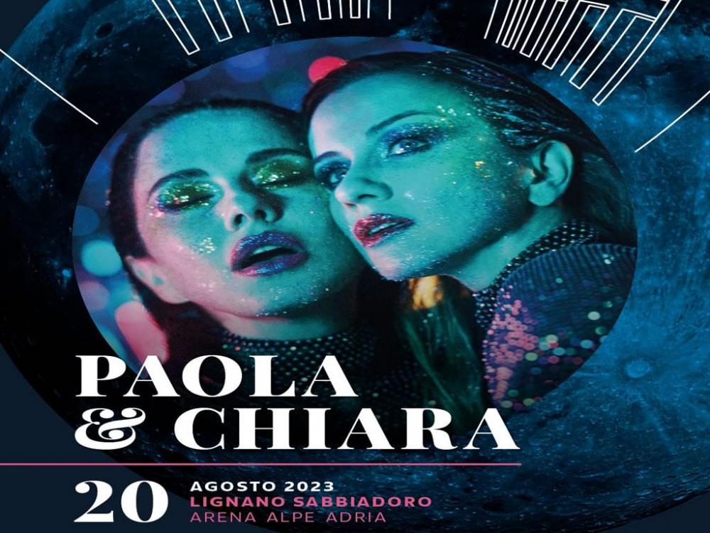Paola e Chiara in concerto a Lignano Sabbiadoro
