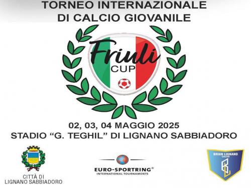 1° Trofeo Friuli Cup - Torneo internazionale di Calcio Giovanile