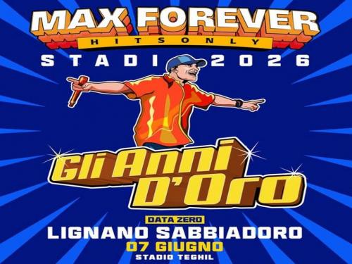 Concerto Max Pezzali - Max Forever Stadi 2026
