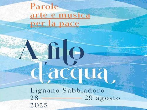 A filo d’acqua 2025: Parole, arte e musica per la pace